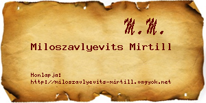 Miloszavlyevits Mirtill névjegykártya
